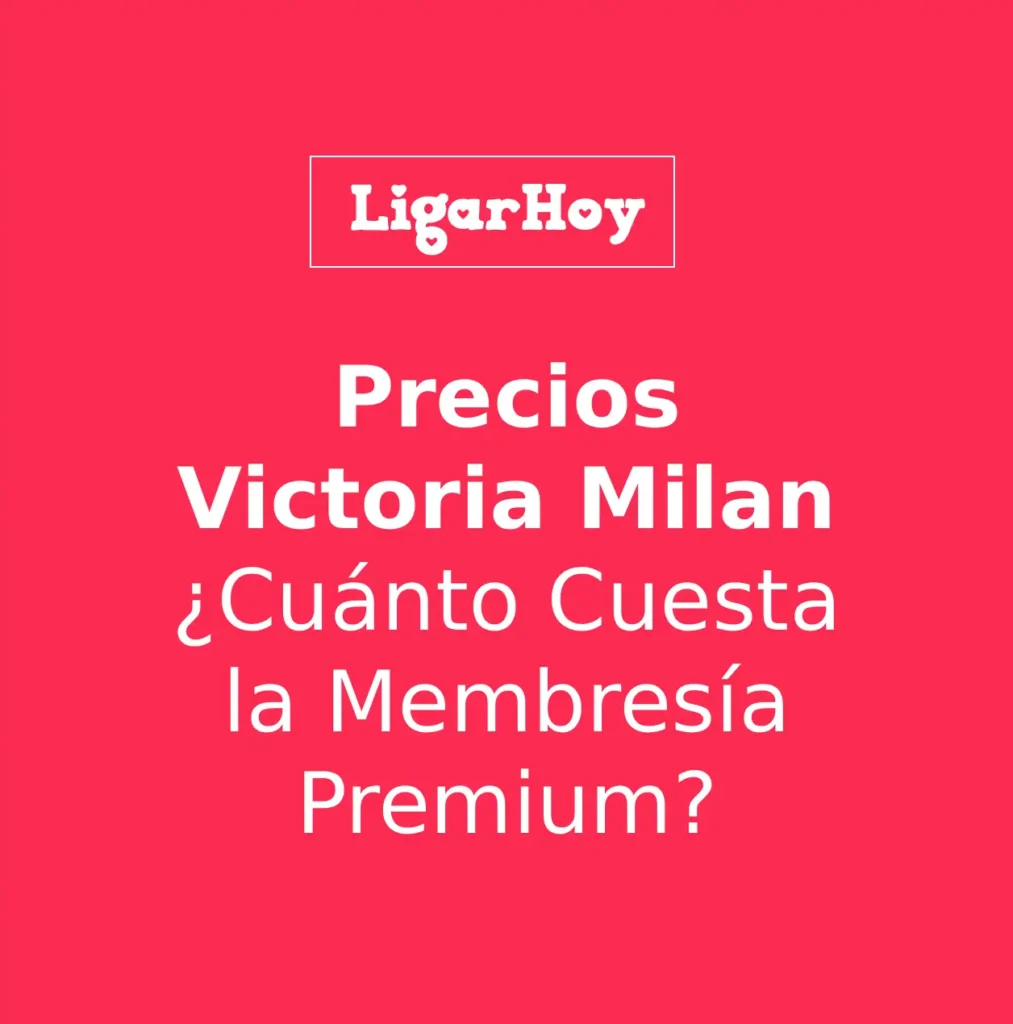 Gráfica comparativa de los planes de precios de la membresía Premium de Victoria Milan, mostrando el coste mensual.
